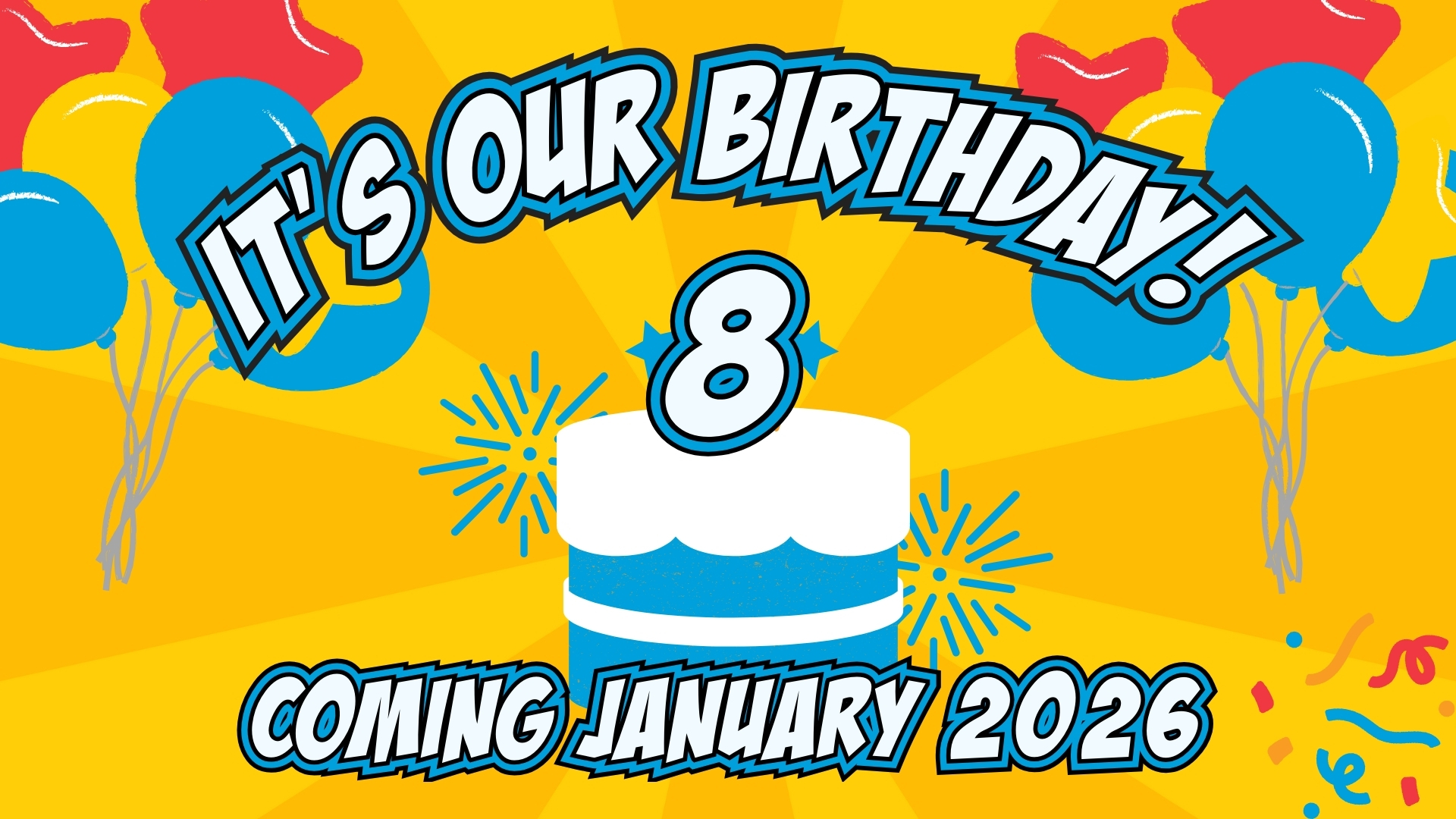 8 Year Anniversary