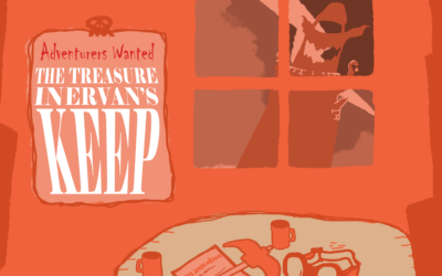 Adventurer’s Wanted! – The Treasure in Ervan’s Keep