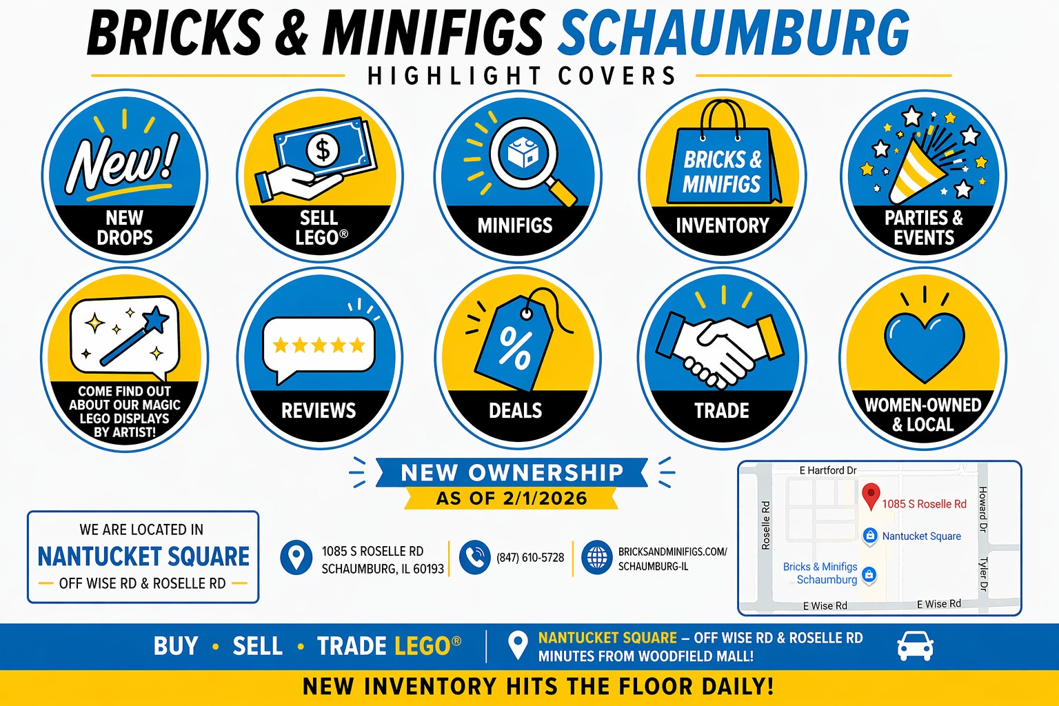 Promotional graphic for Bricks & Minifigs Schaumburg showing Instagram highlight covers, new ownership as of 2/1/2026, women-owned and local messaging, Nantucket Square location off Wise Road and Roselle Road, and a map to the Schaumburg store.