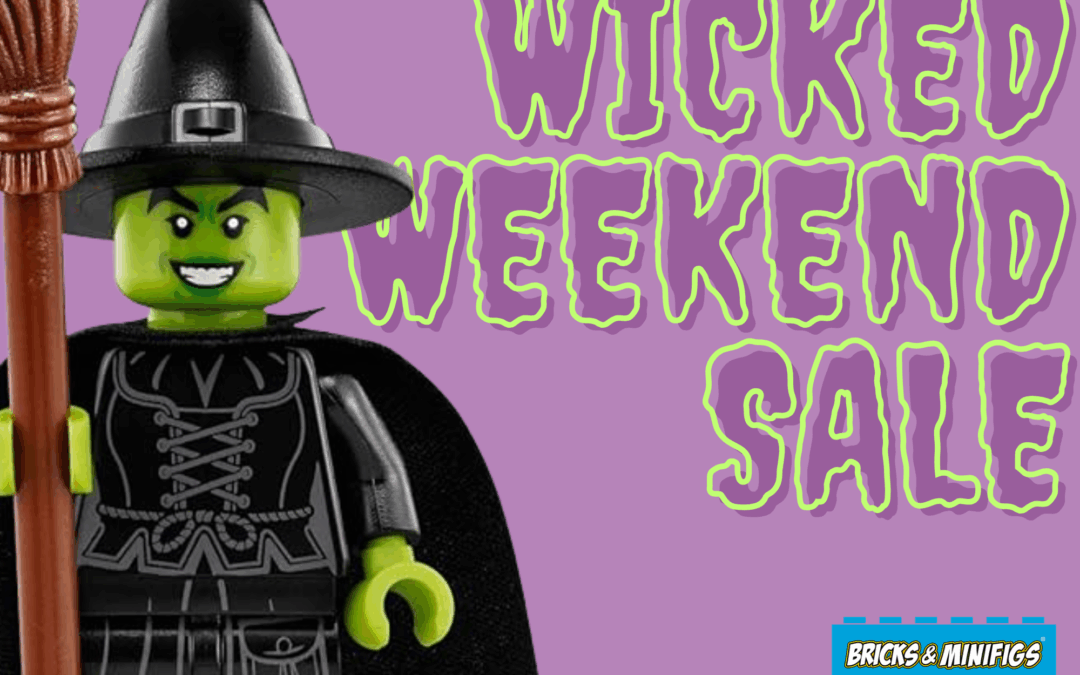 Wicked Weekend Sale at Bricks & Minifigs Taylorsville!